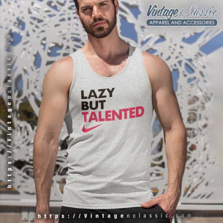 Nike Lazy But Talented Tank Top Racerback Nike Lazy But Talented Tank Top Racerback