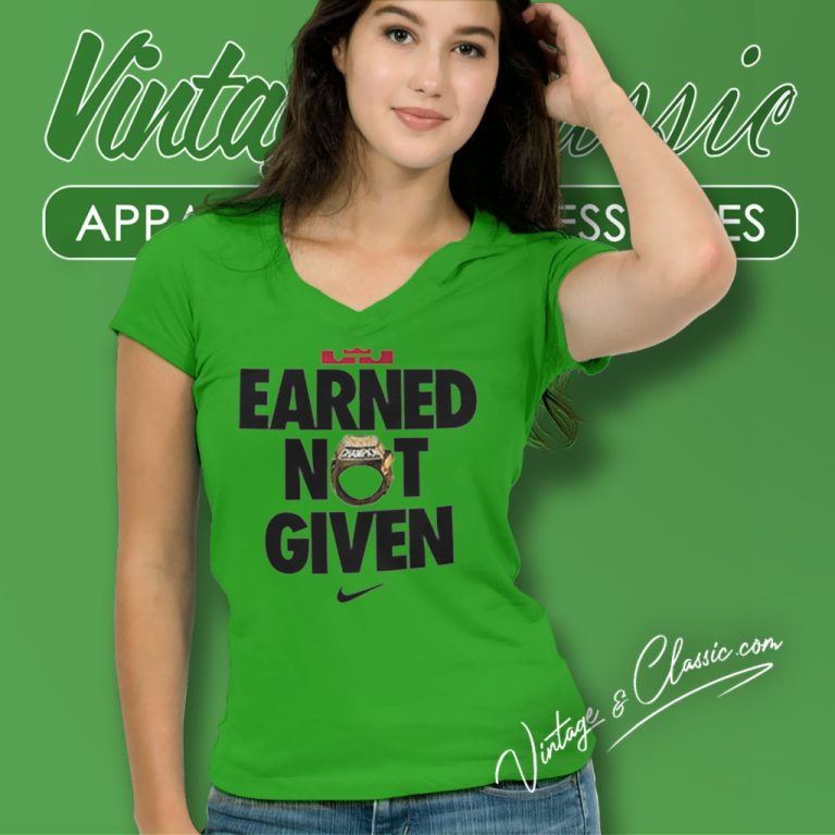 Nike Lebron James Earned Not Given Championship Ring V Neck TShirt Nike Lebron James Earned Not Given Championship Ring V Neck TShirt
