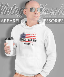 Nikki Haley 2024 Shirt Presidential Election Hoodie