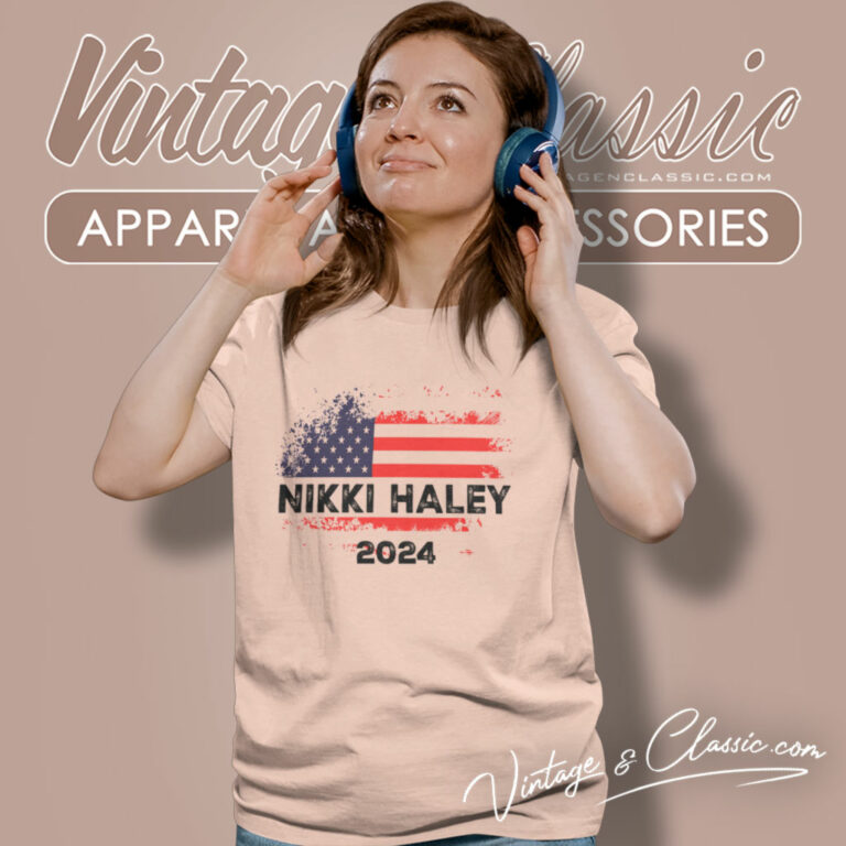 Nikki Haley 2024 Shirt Presidential Election Women T Shirt Nikki Haley 2024 Shirt Presidential Election Women T Shirt
