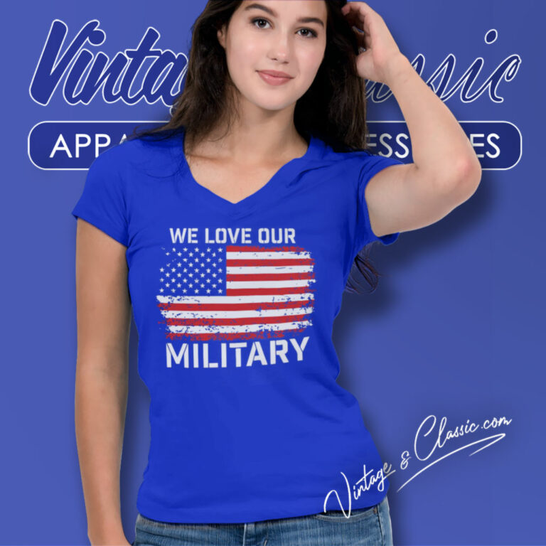 Nikki Haley We Love Our Military V Neck TShirt Nikki Haley We Love Our Military V Neck TShirt