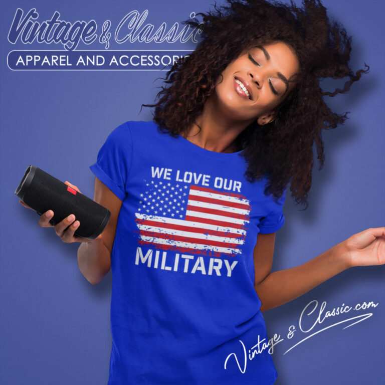 Nikki Haley We Love Our Military Women T Shirt Nikki Haley We Love Our Military Women T Shirt