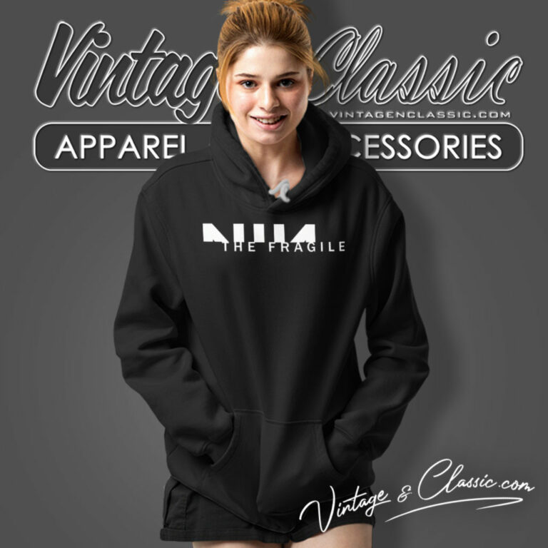 Nine Inch Nails The Fragile Tour Nine Inch Nails The Fragile Tour Hoodie Nine Inch Nails The Fragile Tour Nine Inch Nails The Fragile Tour Hoodie