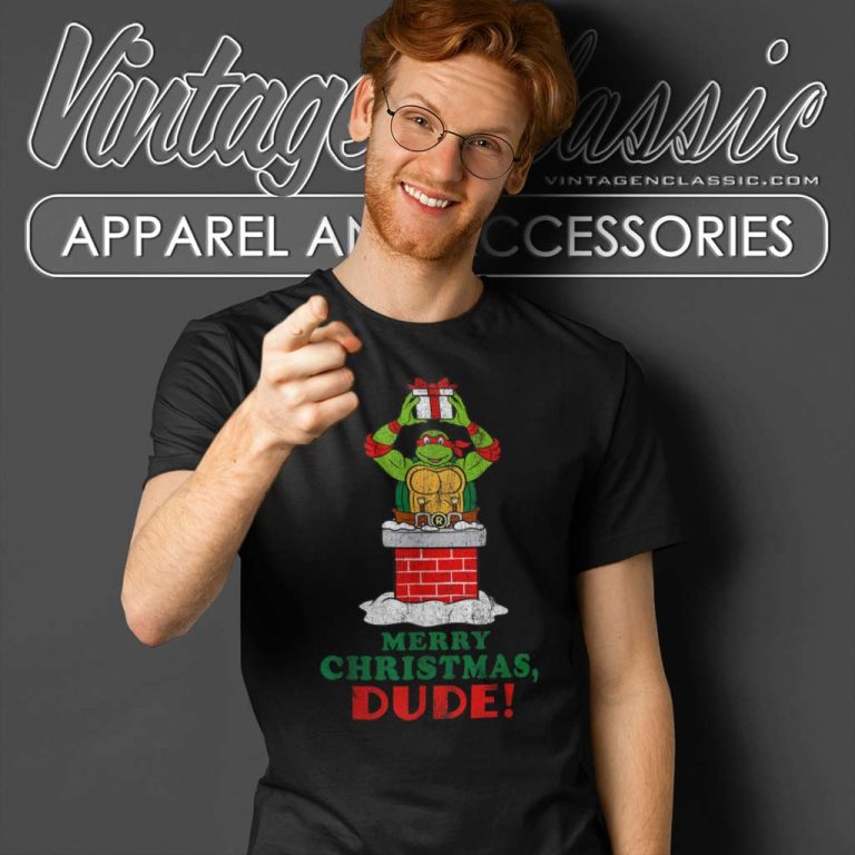 Ninja Turtle From The Chimney Merry Christmas Dude T Shirt Ninja Turtle From The Chimney Merry Christmas Dude T Shirt