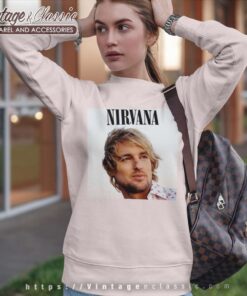 Nirvana Owen Wilson Sweatshirt