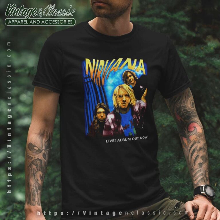 Nirvana Shirt Live Album Out Now T Shirt Nirvana Shirt Live Album Out Now T Shirt