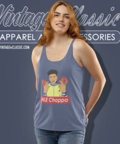 NLE Choppa Graphic Shirt 6 Nle Choppa Graphic Tank Top Racerback
