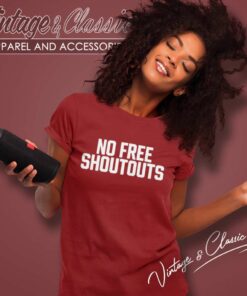 No Free Shoutouts Shirt Will Compton 5 No Free Shoutouts Shirt Will Compton Nfl Women TShirt