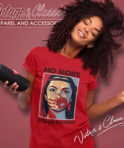 No More Stolen Sister Indigenous Red Hand Shirt Women T Shirt