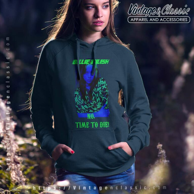 No Time To Die Billie Eilish Blue Wall Poster Hoodie No Time To Die Billie Eilish Blue Wall Poster Hoodie