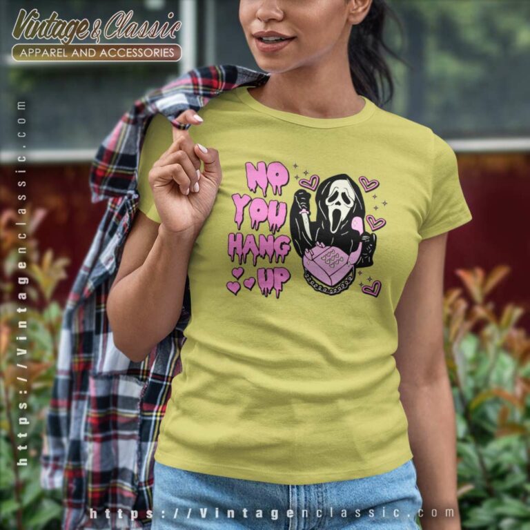 No You Hang Up Halloween Shirt Women TShirt No You Hang Up Halloween Shirt Women TShirt