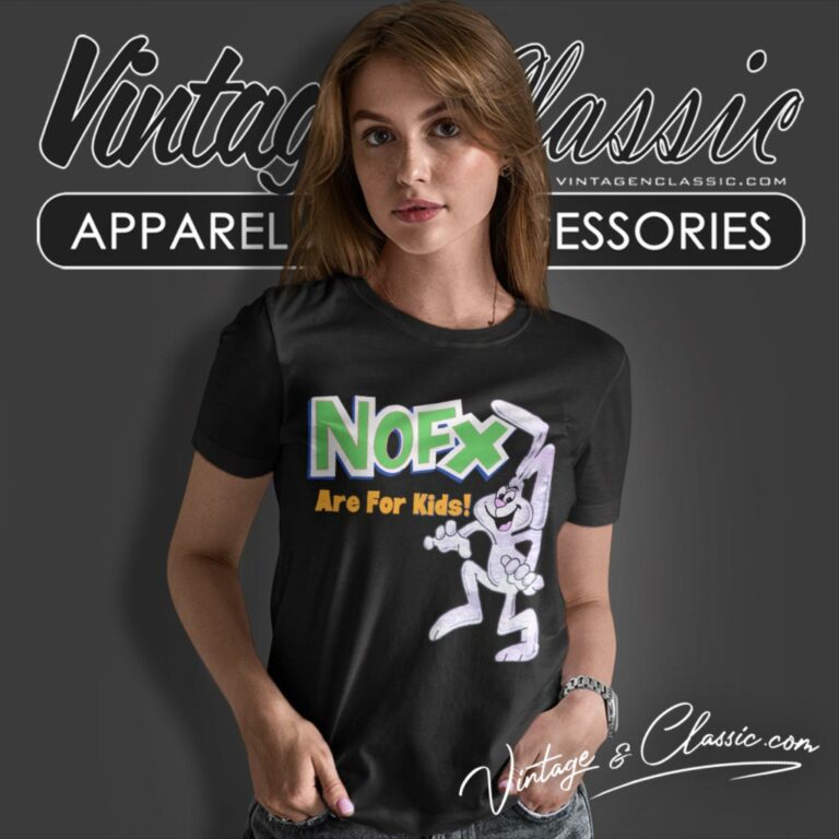 Nofx Are For Kids Women T Shirt Nofx Are For Kids Women T Shirt