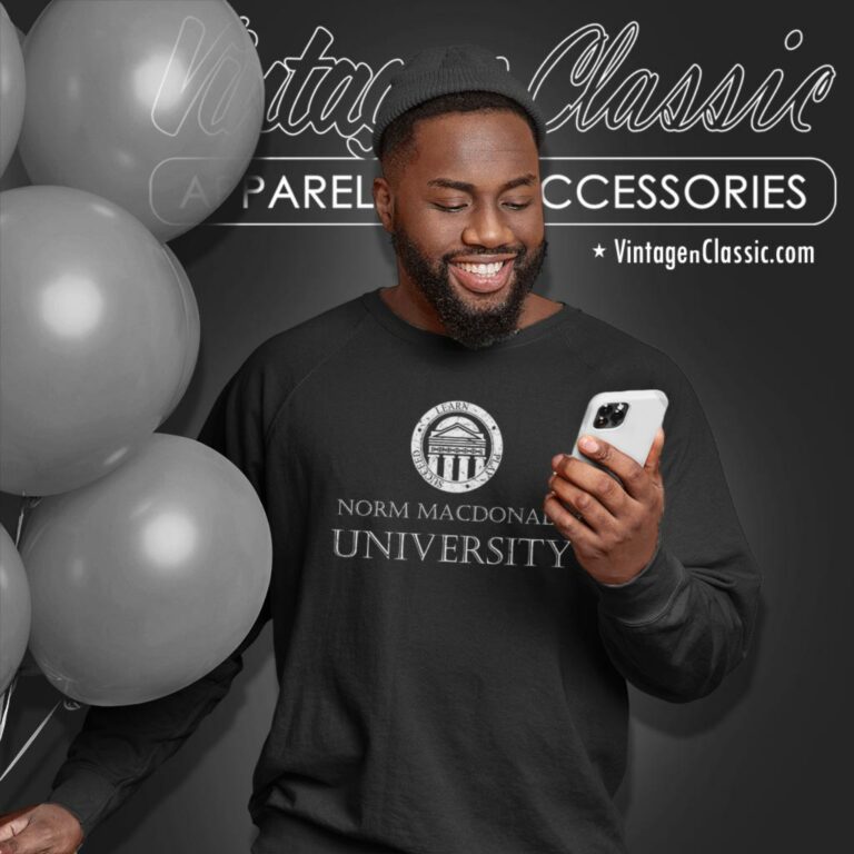 Norm Macdonald University Sweatshirt Norm Macdonald University Sweatshirt