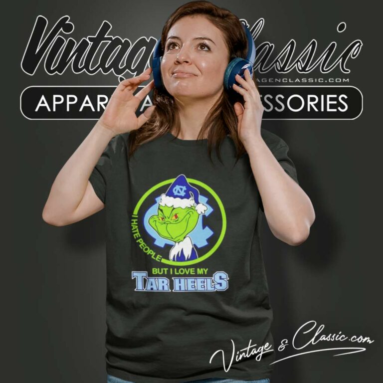 North Carolina Tar Heels Ncaa Christmas Grinch Shirt I Hate People But I Love My Tar Heels Women TShirt North Carolina Tar Heels Ncaa Christmas Grinch Shirt I Hate People But I Love My Tar Heels Women TShirt