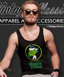 North Texas Mean Green Ncaa Christmas Grinch Shirt I Hate People But I Love My North Texas 4 North Texas Mean Green Ncaa Christmas Grinch Shirt I Hate People But I Love My North Texas Tank Top Racerback