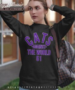 Northwestern Cats Against The World 51 Sweatshirt