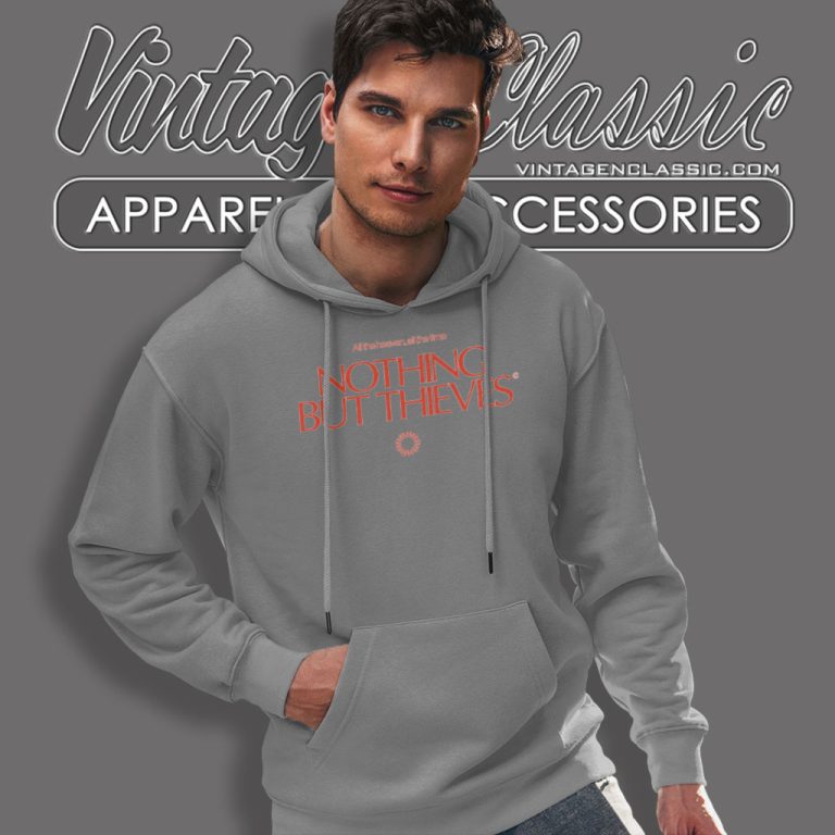 Nothing But Thieves Concerts 2023 Hoodie Nothing But Thieves Concerts 2023 Hoodie