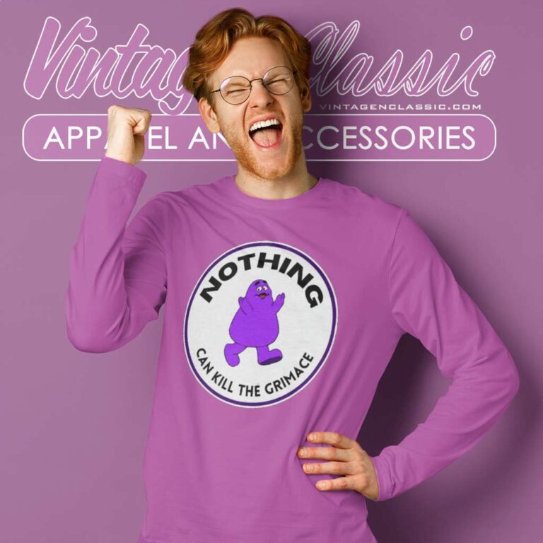 Nothing Can Kill The Grimace Long Sleeve Tee Nothing Can Kill The Grimace Long Sleeve Tee