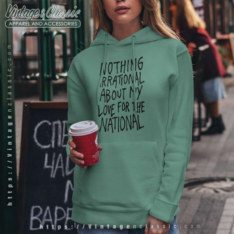 Nothing Irrational Shirt The National Band Tour 2023 Hoodie Nothing Irrational Shirt The National Band Tour 2023 Hoodie