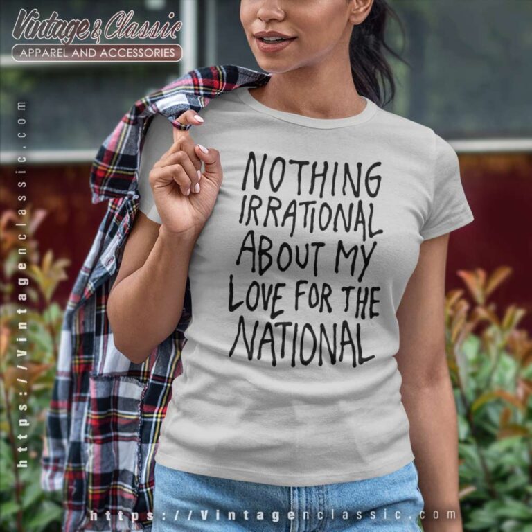 Nothing Irrational Shirt The National Band Tour 2023 Women TShirt Nothing Irrational Shirt The National Band Tour 2023 Women TShirt