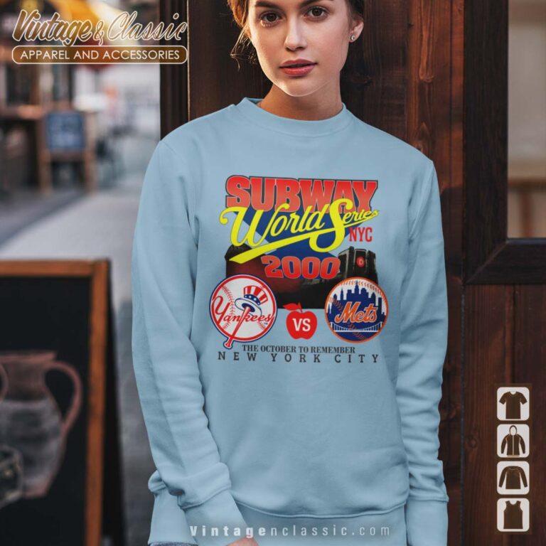 Ny Yankees Vs Mets Subway World Series Sweatshirt Ny Yankees Vs Mets Subway World Series Sweatshirt