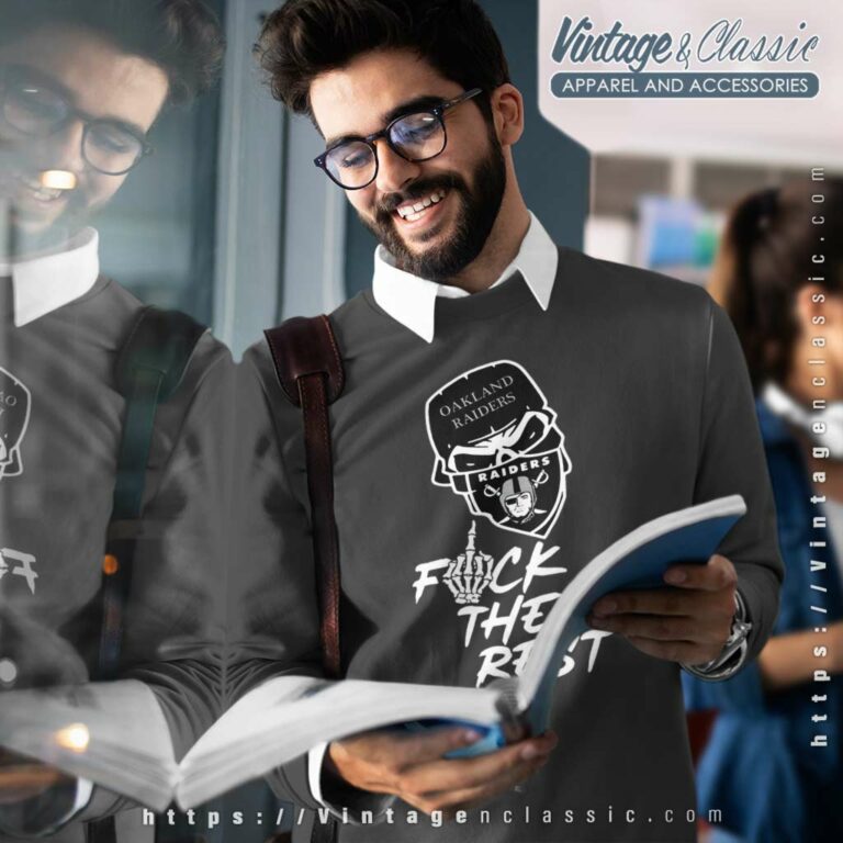 Oakland Raiders Fuck The Rest Sweatshirt Oakland Raiders Fuck The Rest Sweatshirt