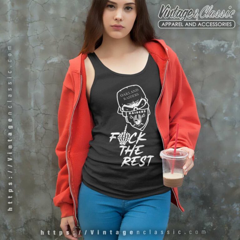 Oakland Raiders Fuck The Rest Tank Top Racerback Oakland Raiders Fuck The Rest Tank Top Racerback