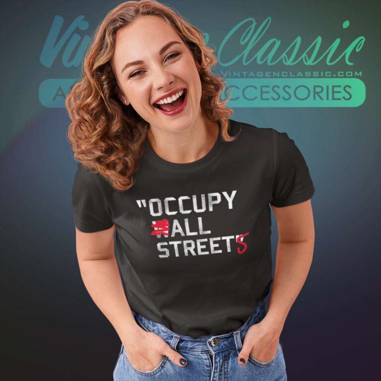 Occupy All Streets Wall Street Jay Z Women TShirt Occupy All Streets Wall Street Jay Z Women TShirt