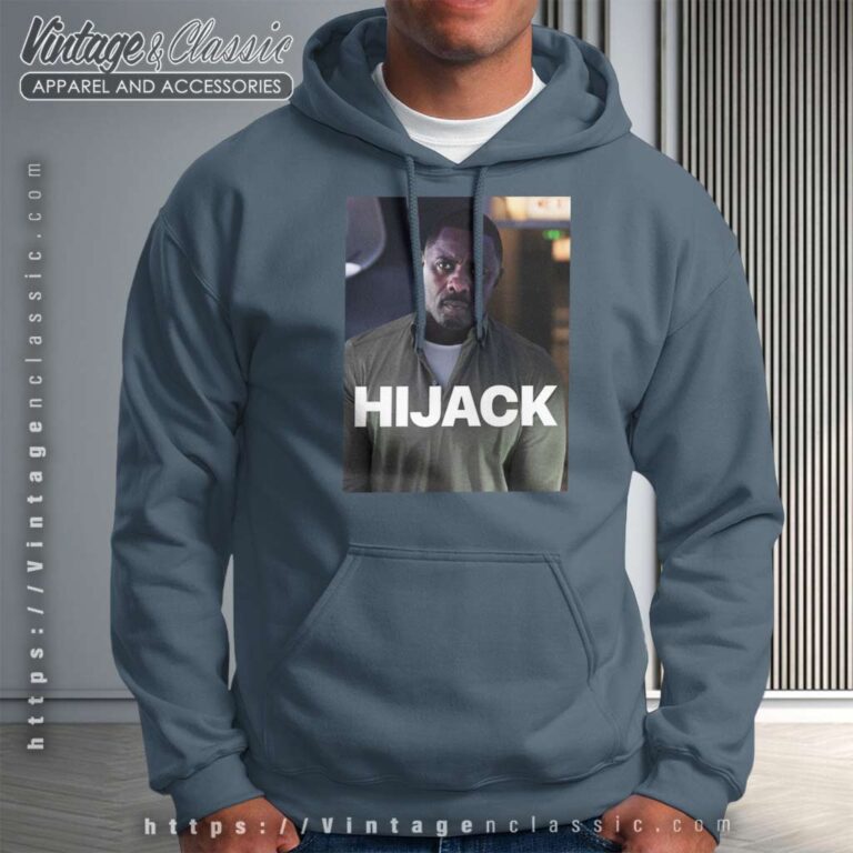Official Hijack British Thriller Official Hijack British Thriller Hoodie Official Hijack British Thriller Official Hijack British Thriller Hoodie