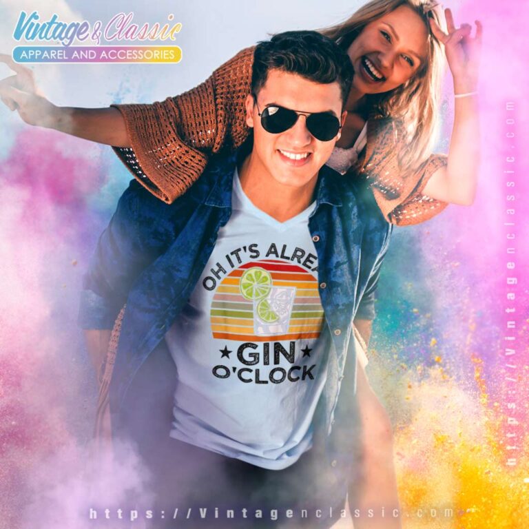 Oh Its Already Gin Oclock V Neck TShirt Oh Its Already Gin Oclock V Neck TShirt
