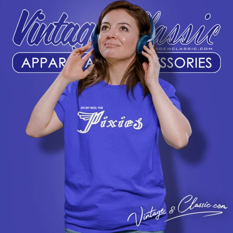 Oh My God The Pixies Women T Shirt Oh My God The Pixies Women T Shirt