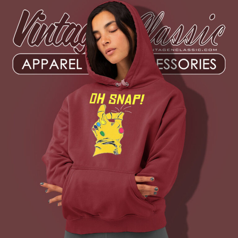 Oh Snap Thanos Shirt Marvel Thanos Infinity Gauntlet Hoodie Oh Snap Thanos Shirt Marvel Thanos Infinity Gauntlet Hoodie