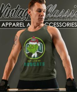 Ohio Bobcats Ncaa Christmas Grinch Shirt I Hate People But I Love My Ohio Bobcats Tank Top Racerback
