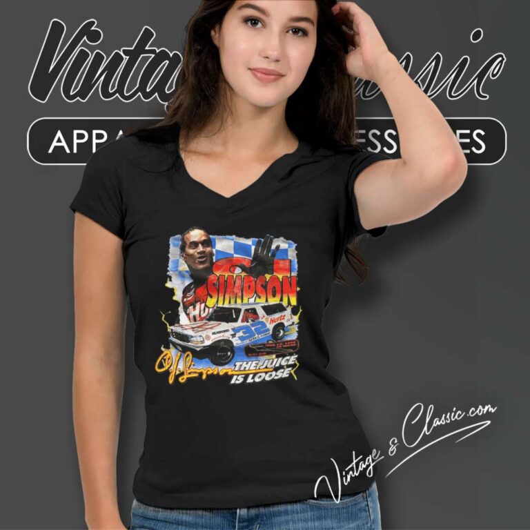 Oj Simpson Shirt Race Car Driver Nascar The Juice Is Loose V Neck TShirt Oj Simpson Shirt Race Car Driver Nascar The Juice Is Loose V Neck TShirt