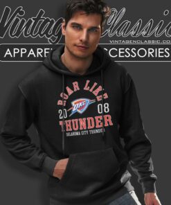 Oklahoma City Thunder Roar Like 2008 Hoodie
