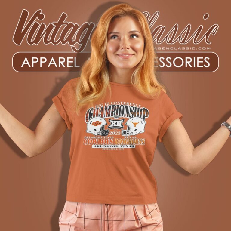 Oklahoma State Cowboys Vs Texas Longhorns 2023 Big 12 Conference Championship Women T Shirt Oklahoma State Cowboys Vs Texas Longhorns 2023 Big 12 Conference Championship Women T Shirt