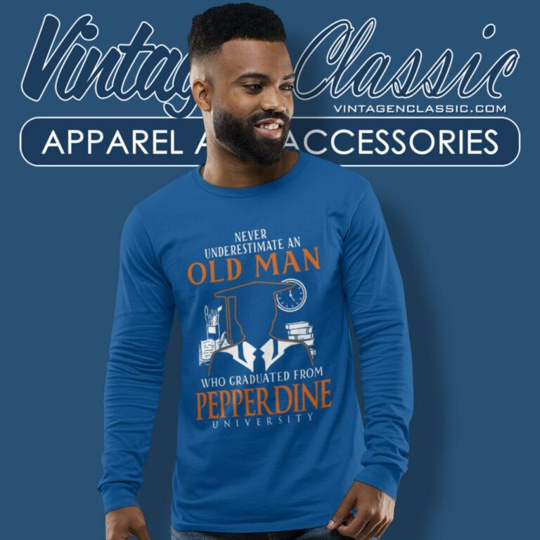 Old Man Old Man Graduated Pepperdine University Long Sleeve Tee Old Man Old Man Graduated Pepperdine University Long Sleeve Tee