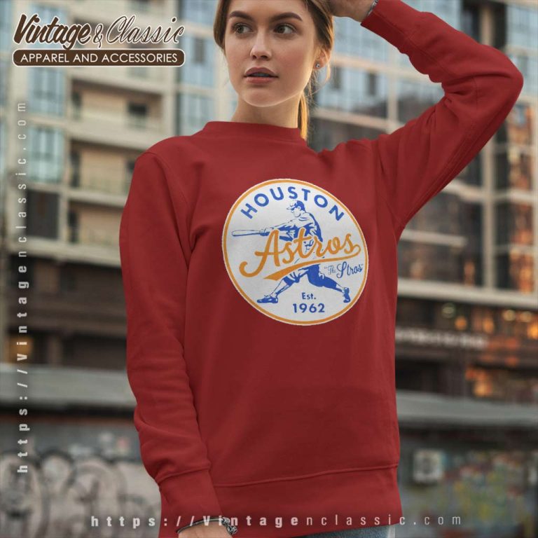 Old Style Houston Astros Est 1962 Sweatshirt Old Style Houston Astros Est 1962 Sweatshirt