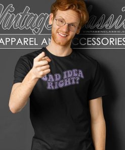 Olivia Rodrigo Bad Idea Right Shirt T Shirt