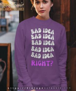 Olivia Rodrigo Bad Idea Right Sweatshirt