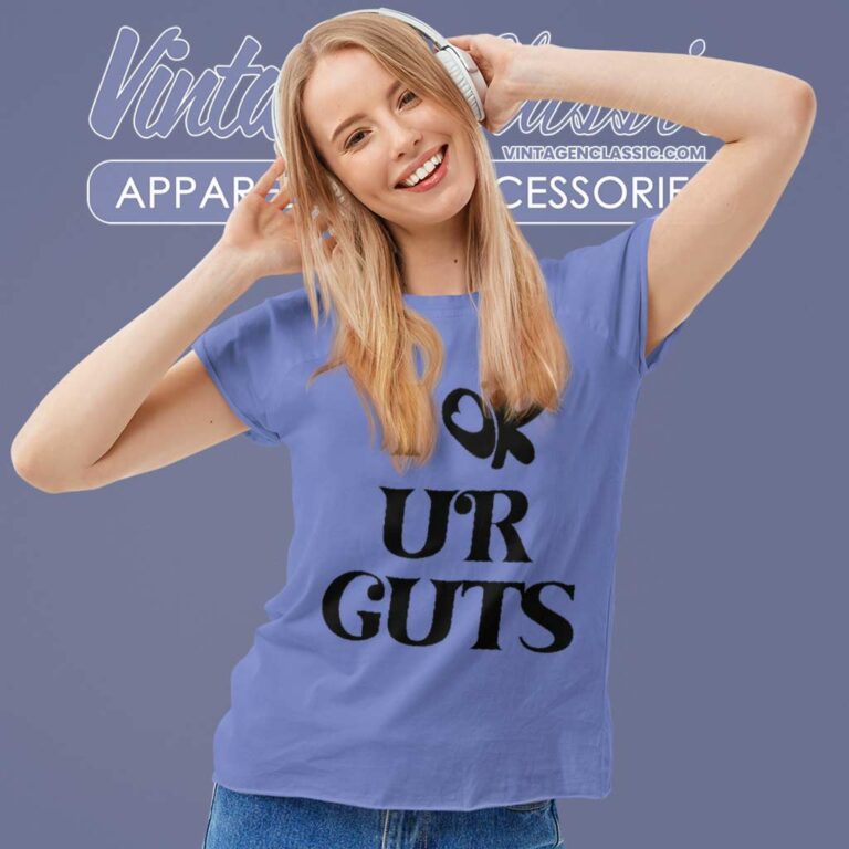 Olivia Rodrigo Shirt I Or Ur Guts Women TShirt Olivia Rodrigo Shirt I Or Ur Guts Women TShirt