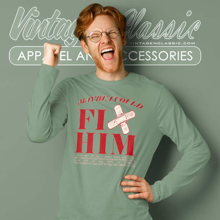 Olivia Rodrigo Shirt Maybe I Could Fix Him Long Sleeve Tee Olivia Rodrigo Shirt Maybe I Could Fix Him Long Sleeve Tee