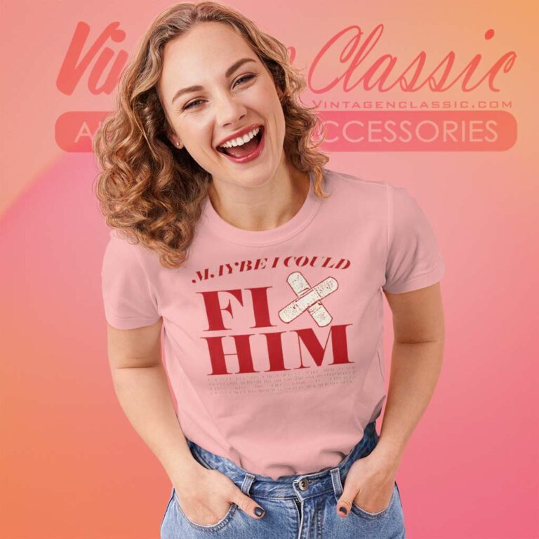 Olivia Rodrigo Shirt Maybe I Could Fix Him Women TShirt Olivia Rodrigo Shirt Maybe I Could Fix Him Women TShirt