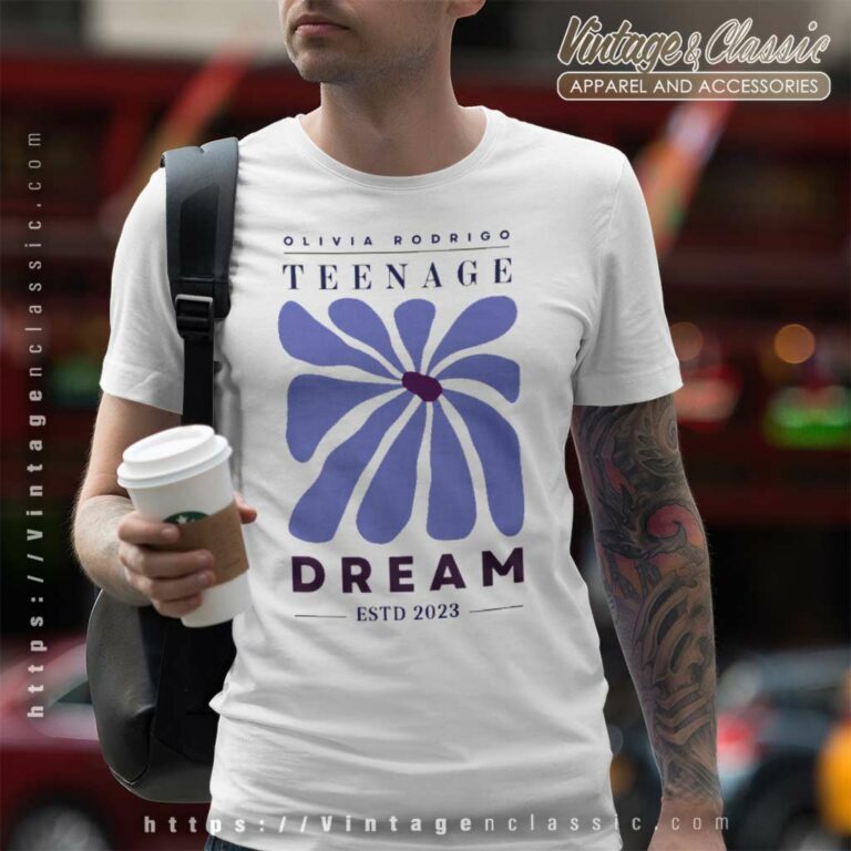Olivia Rodrigo Teenage Dream Shirt T Shirt Olivia Rodrigo Teenage Dream Shirt T Shirt