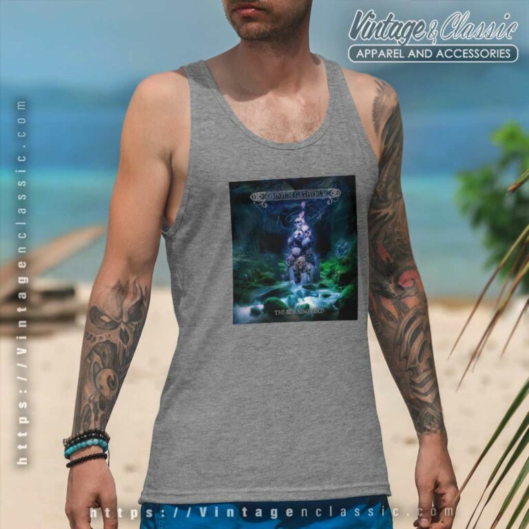 Omnium Gatherum Shirt The Burning Cold Tank Top Racerback Omnium Gatherum Shirt The Burning Cold Tank Top Racerback