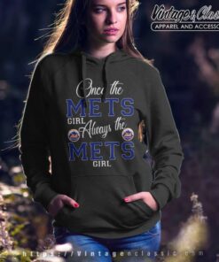 Once The Mets Girl Always The Mets Girl Hoodie