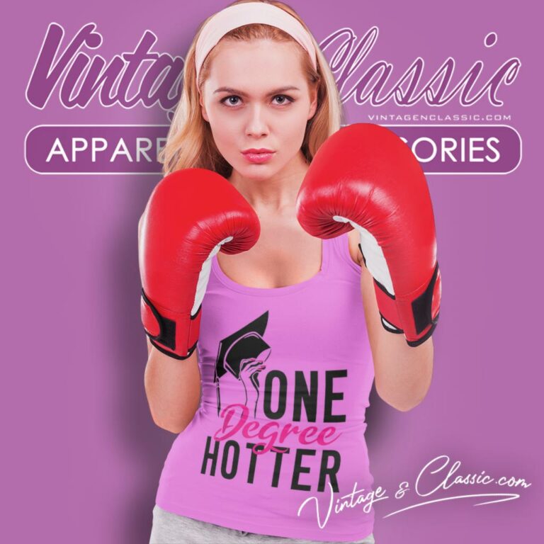 One Degree Hotter High School College Graduation Tank Top Racerback One Degree Hotter High School College Graduation Tank Top Racerback