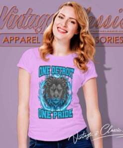 One Detroit One Pride Detroit Lions Women TShirt