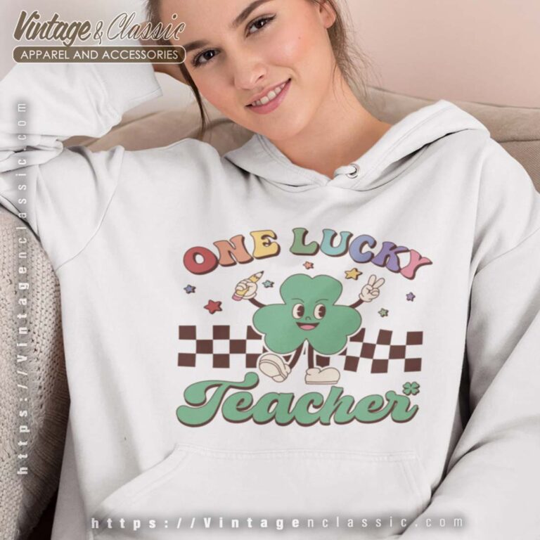 One Lucky Teacher St Patrick Day Sweatshirt 3 One Lucky Teacher St Patrick Day Sweatshirt 3
