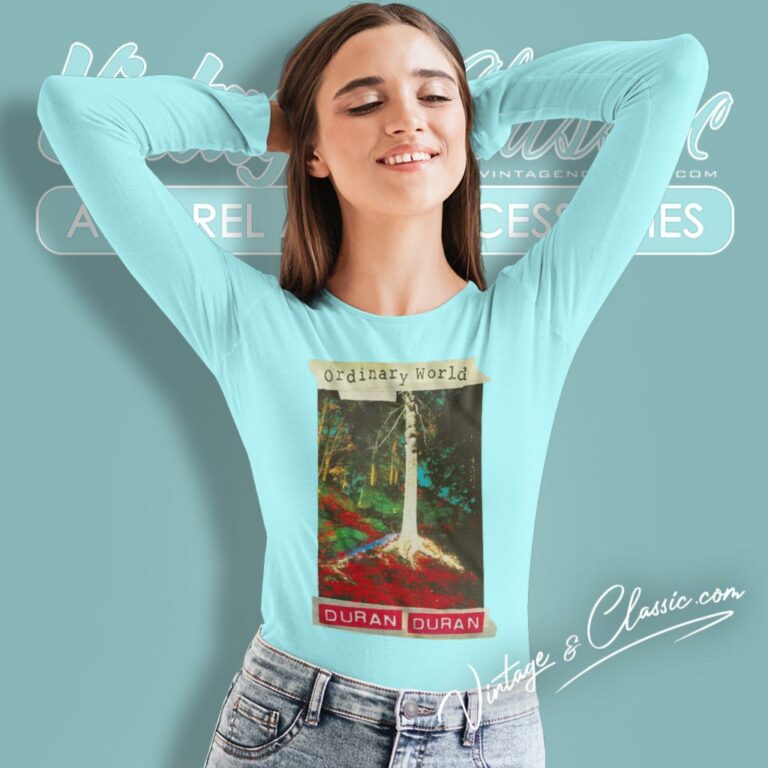 Ordinary World Duran Duran Long Sleeve Tee Ordinary World Duran Duran Long Sleeve Tee